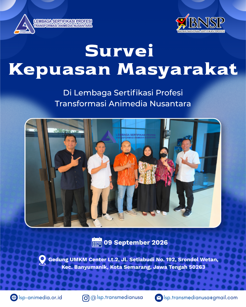 BNSP Laksanakan Survei Kepuasan Masyarakat di LSP Transformasi Animedia Nusantara